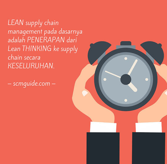 Apa itu Lean Supply Chain Management & 7 Langkah Membangunnya